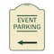 Signmission Thanks for Coming Turn Right for Exit Event Parking W/ Left Arrow Alum, 18" L, 24" H, TG-1824-22824 A-DES-TG-1824-22824 - alternate 1